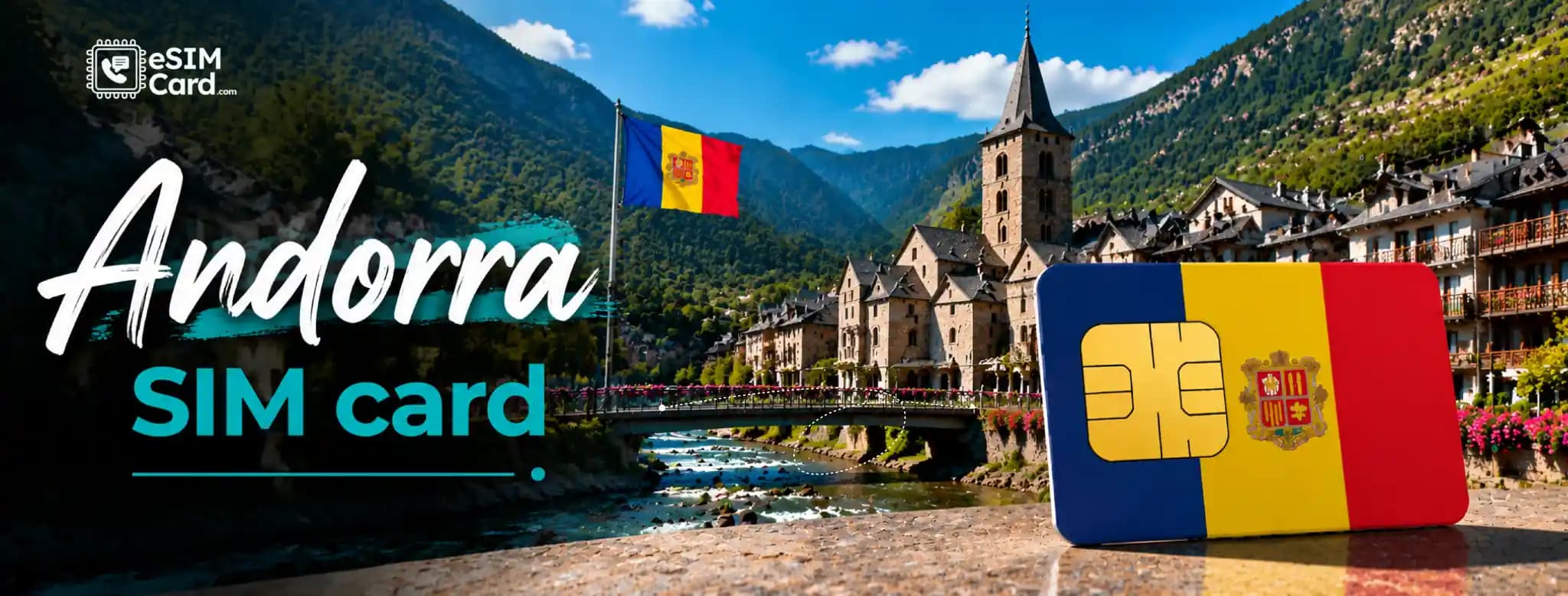 Andorra SIM Card 2026: Prices, Roaming & Tourist Guide
