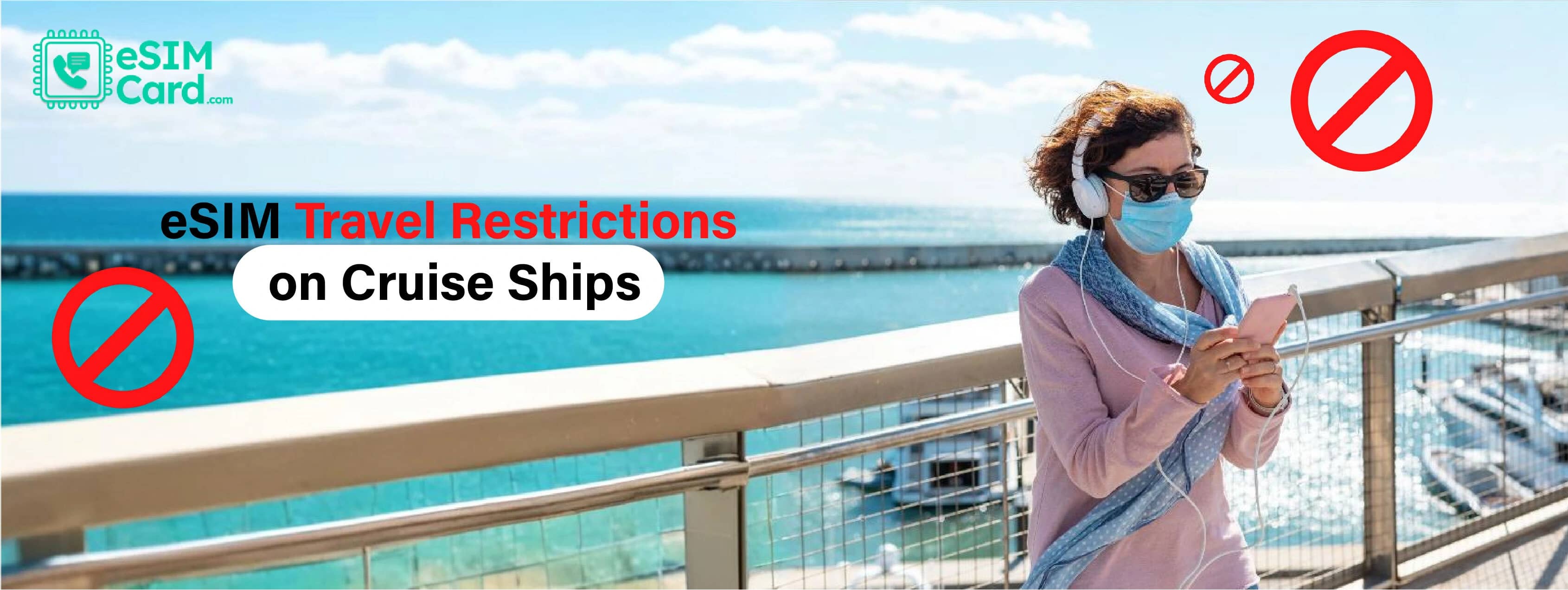Are There Any eSIM Travel Restrictions on Cruise Ships?
