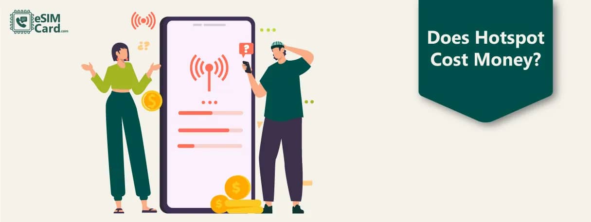 Does Hotspot Cost Money? Factors and Scenarios Affecting Costs