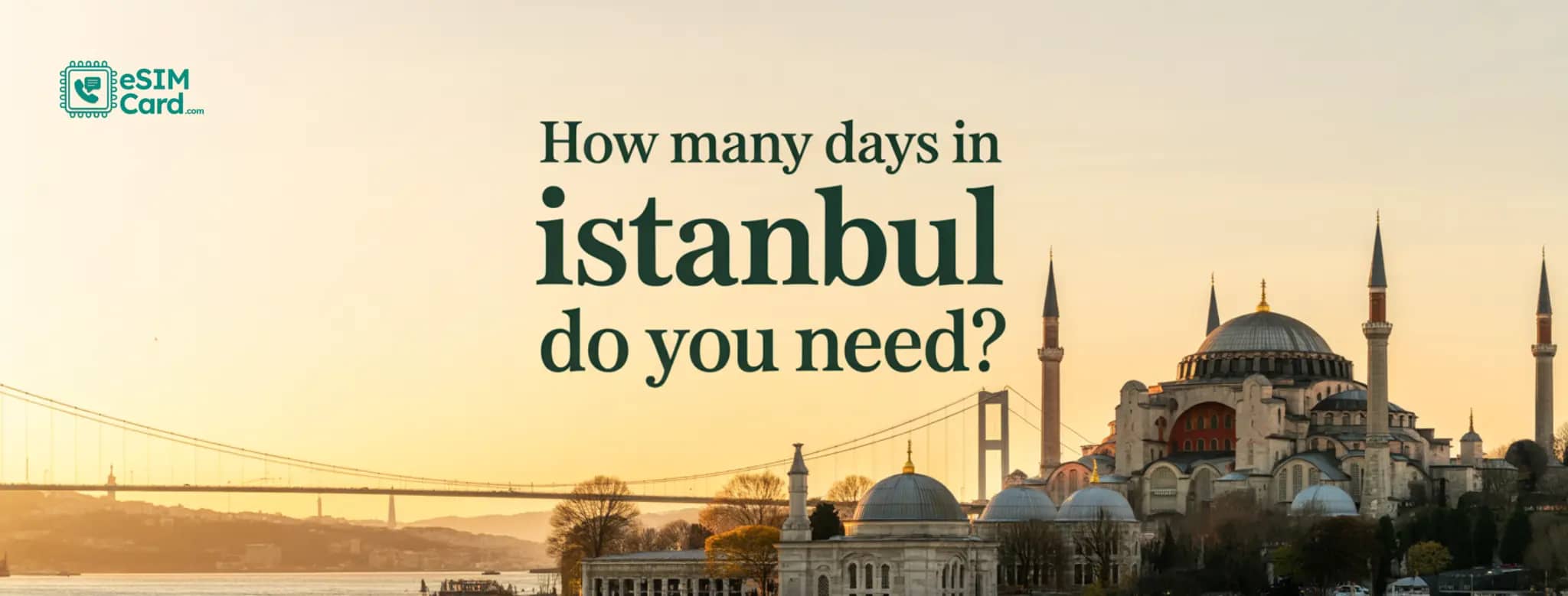 How Many Days in Istanbul Do You Need? Turkey Travel Guide