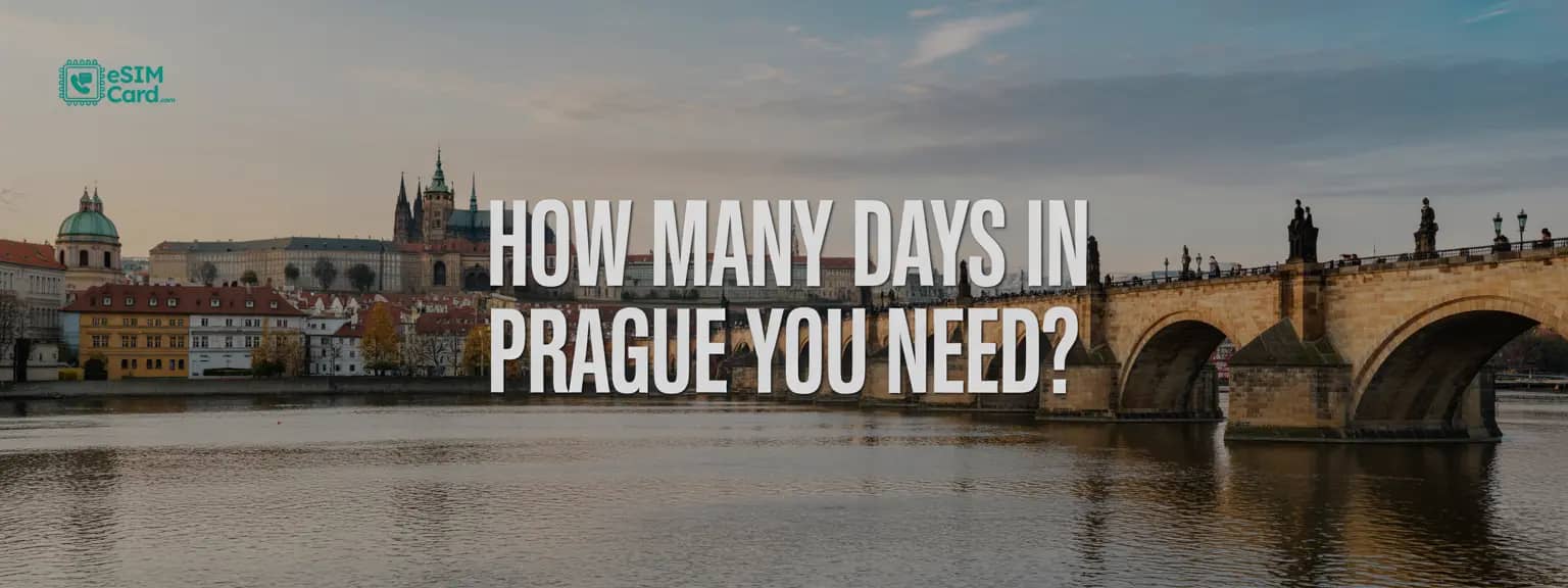 How Many Days in Prague Do You Need? Travel Planning Guide