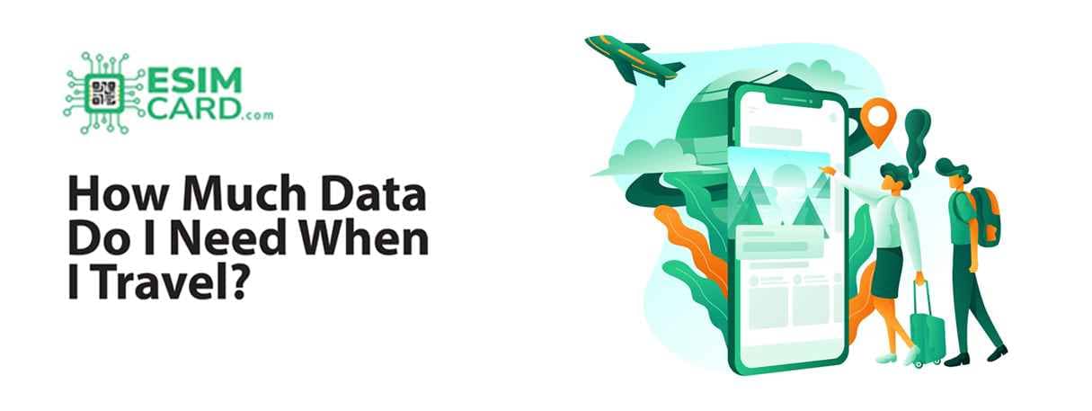 How much data do I need while travelling