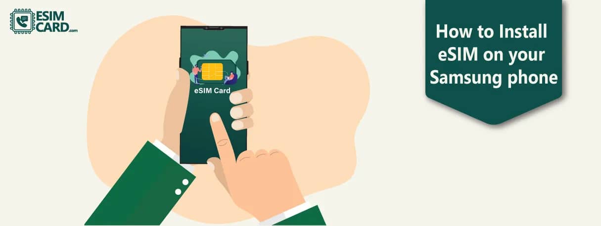 How to Install eSIM on your Samsung phone | Step by Step Guide