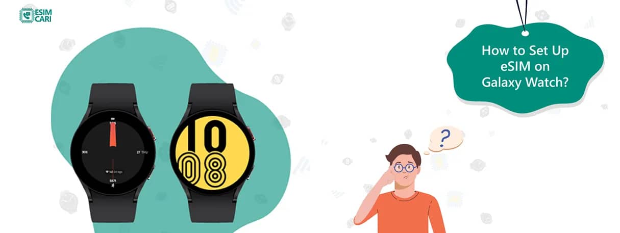 How to Set Up eSIM on Galaxy Watch – Easy 2026 Guide