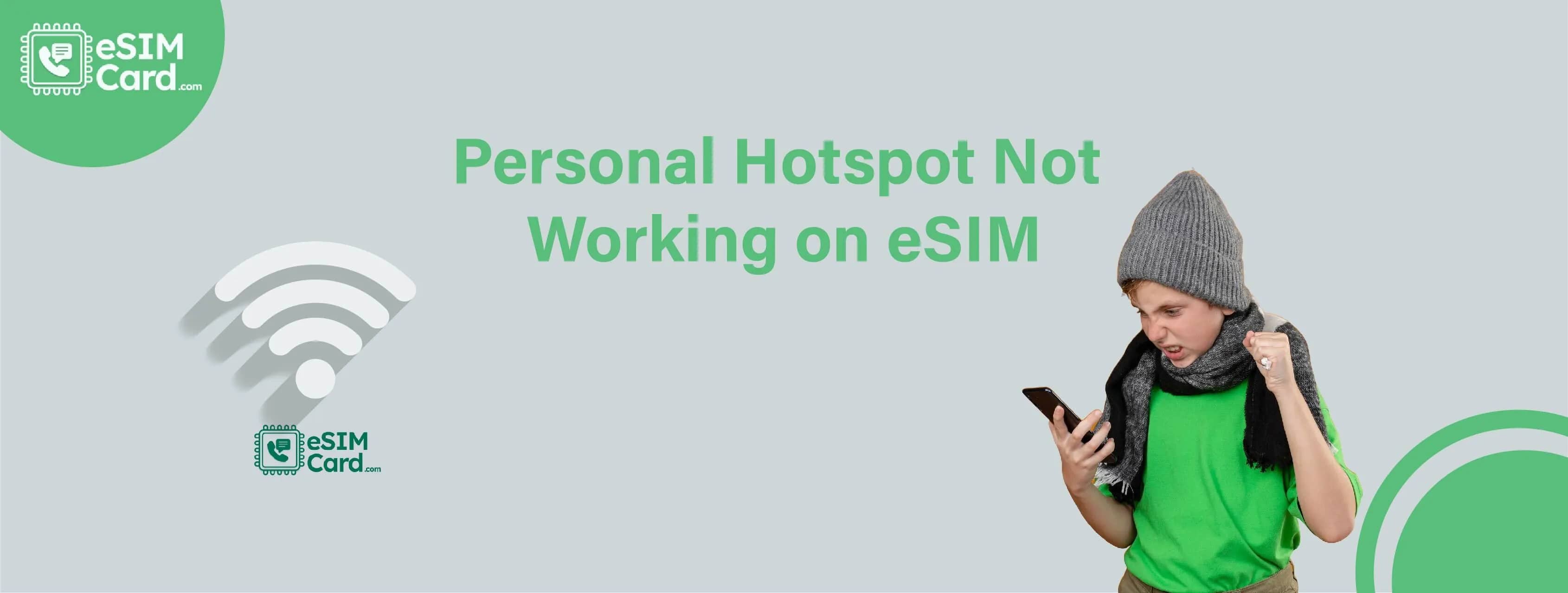 Personal Hotspot Not Working on eSIM – Fix Common Issues