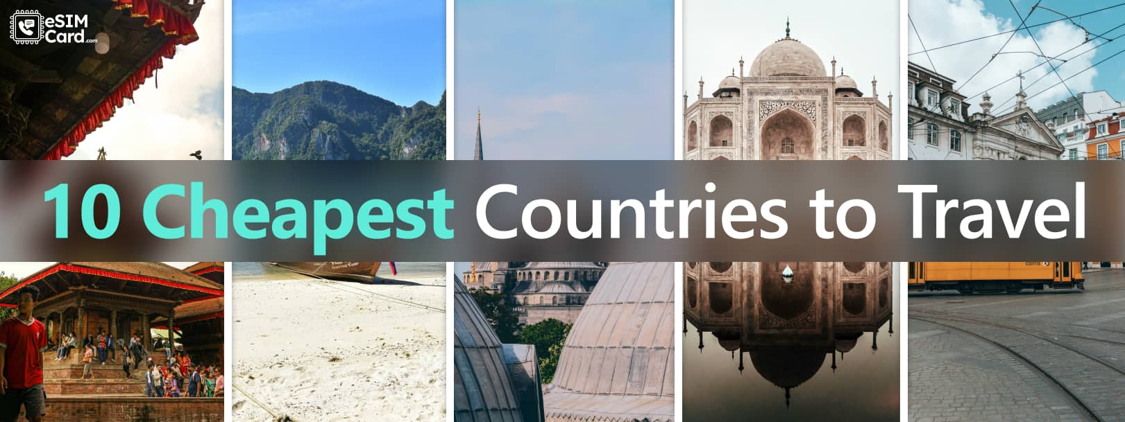 Top 10 Cheapest Countries to Travel in 2026
