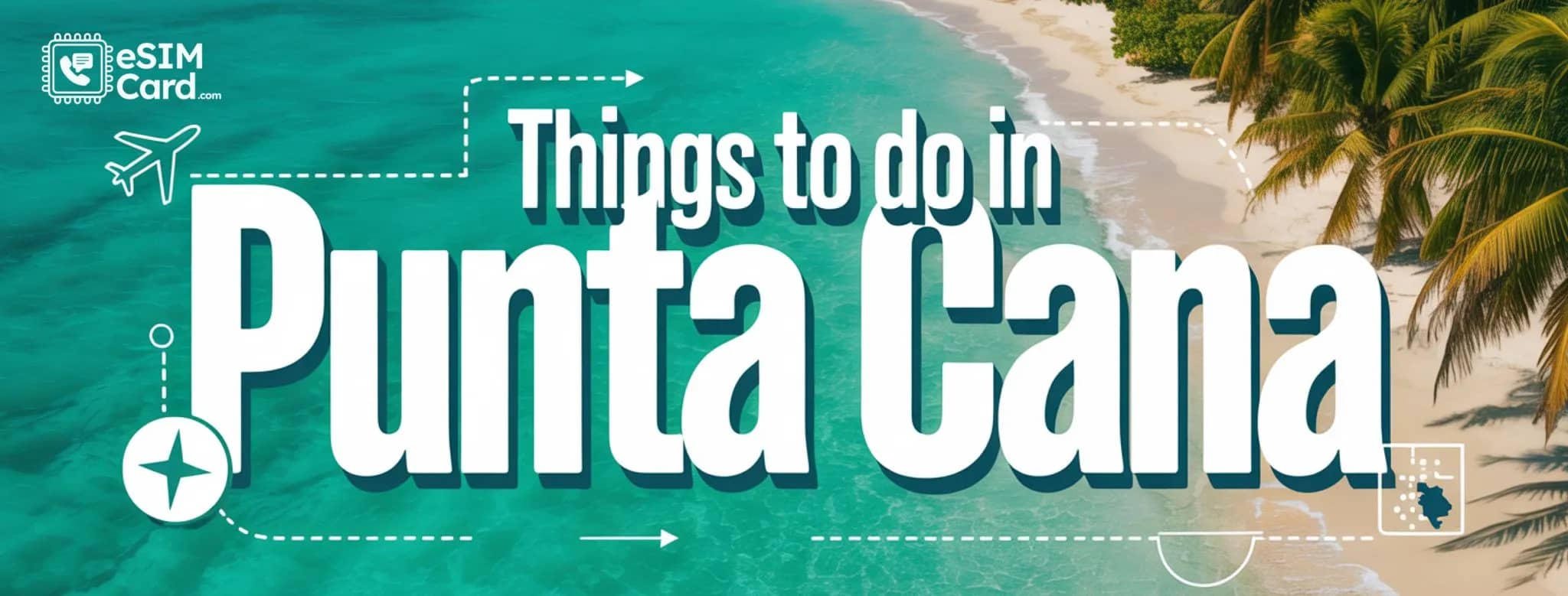 Top 15 Things to Do in Punta Cana: Your Dream Vacation!