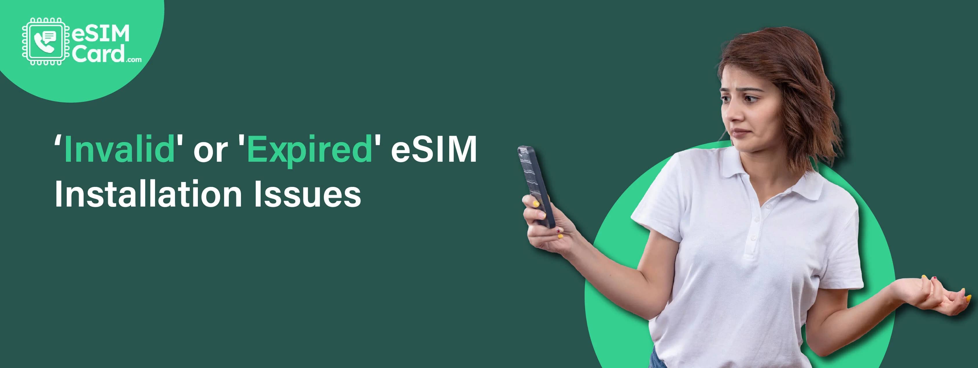 Troubleshooting Invalid or Expired eSIM Installation Issues