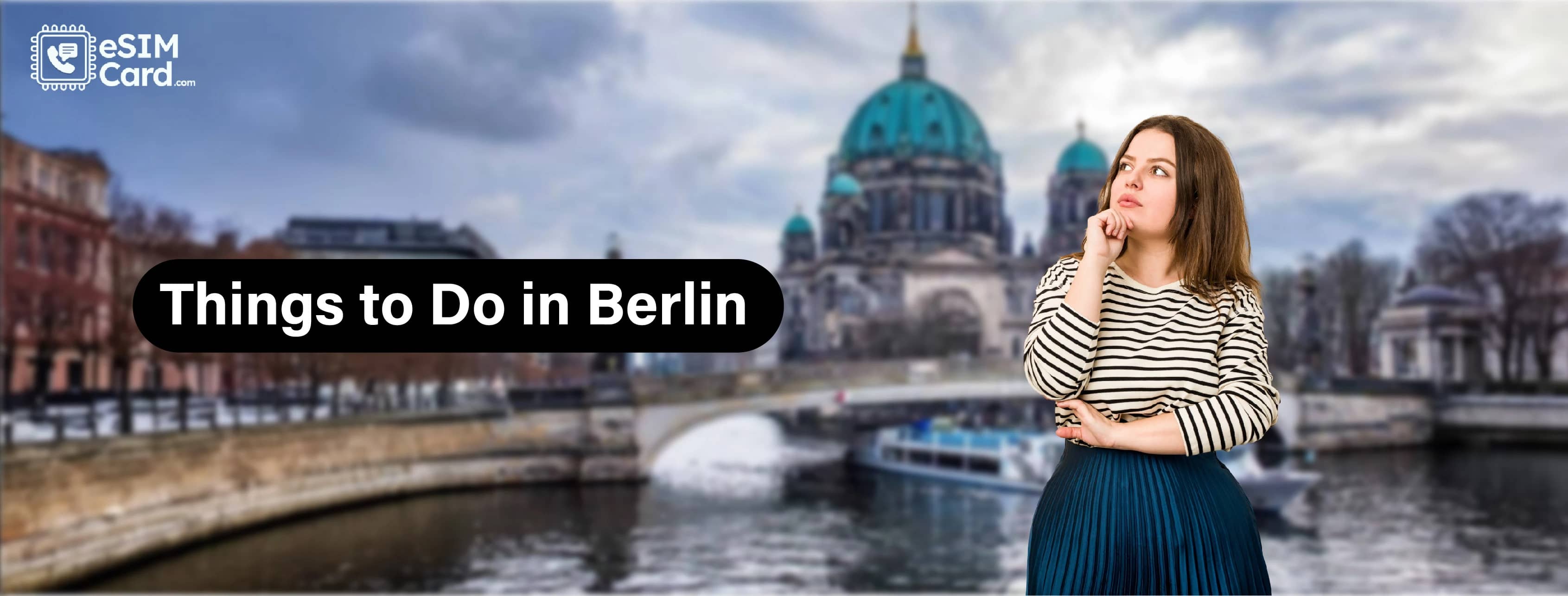 The 15 Best Things to Do in Berlin in 2026