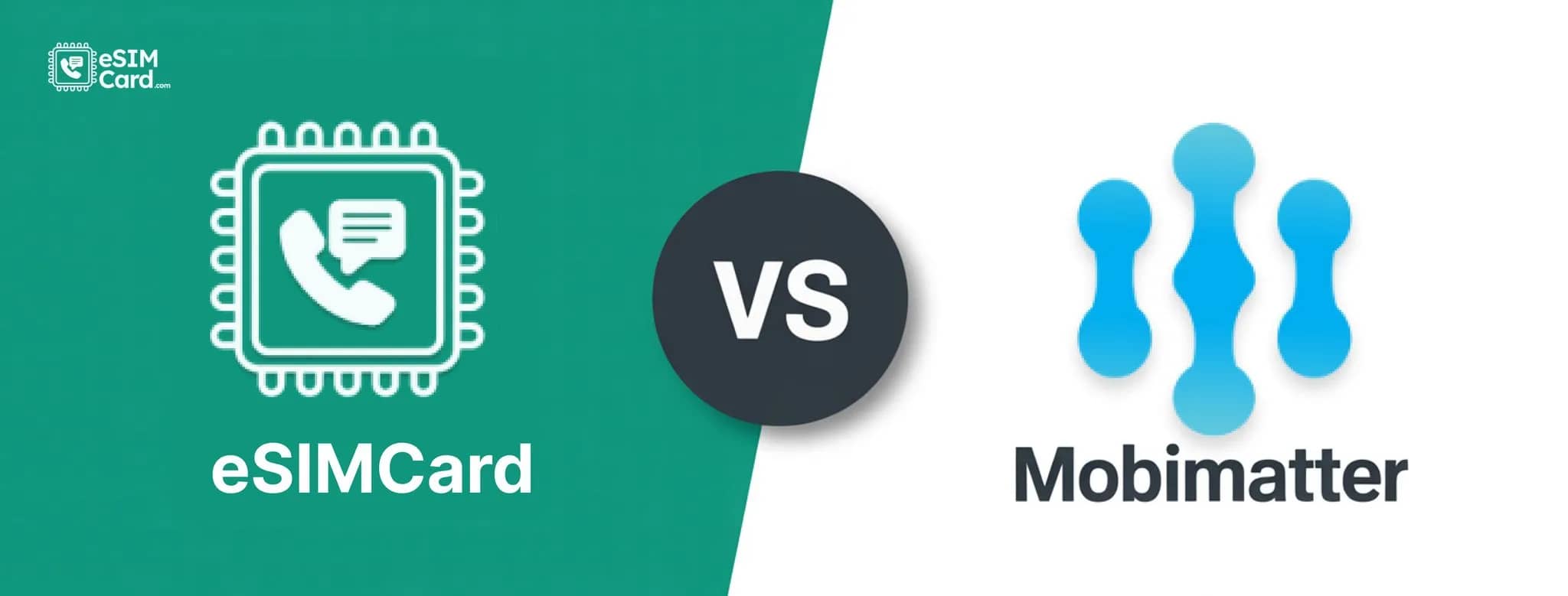 eSIMCard Vs. MobiMatter: Which One is Perfect for Travel?