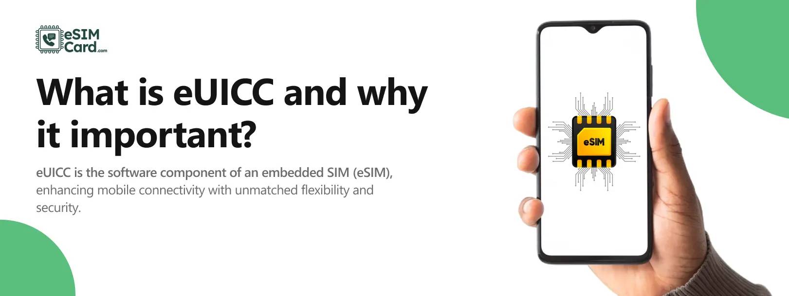 What is eUICC and why it important | Benefits, eSIM vs eUICC