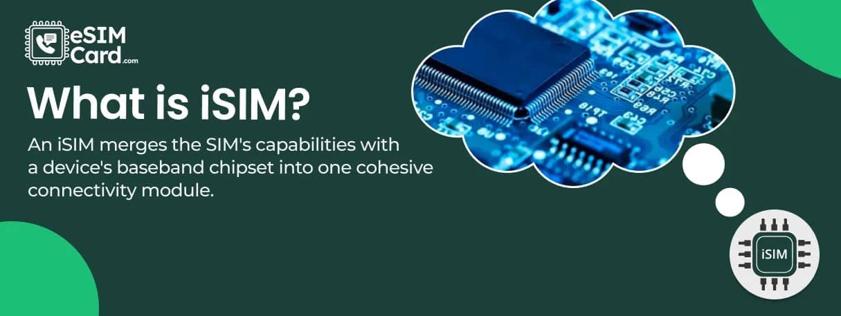 Isim Module What is iSIM | How does it work, Pros Cons & differences