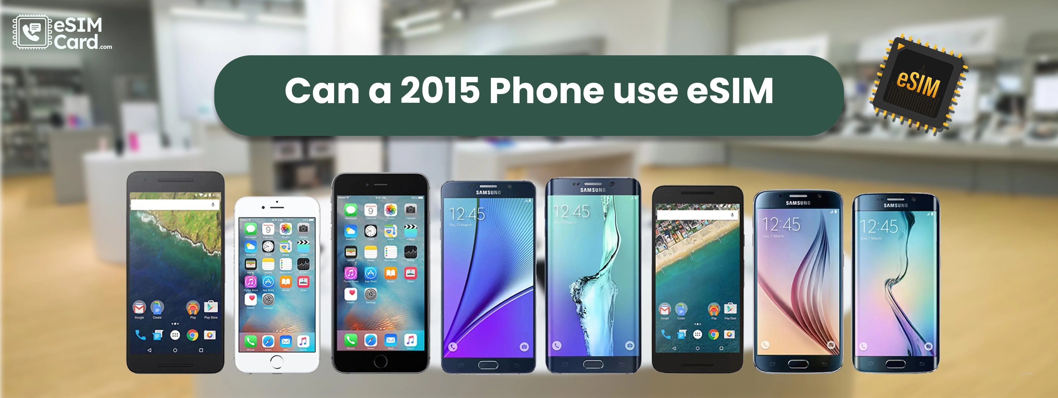 Can a 2015 phone use eSIM? A comprehensive guide